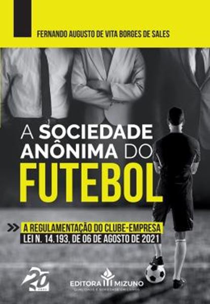 Picture of A SOCIEDADE ANONIMA DO FUTEBOL