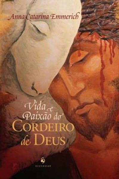 Picture of VIDA E PAIXAO DO CORDEIRO DE DEUS