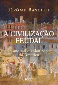 Imagem de A CIVILIZACAO FEUDAL