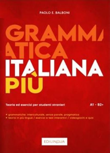 Picture of GRAMMATICA ITALIANA PIU (A1-B2+) - TEORIA ED ESERCIZI PER STUDENTI STRANIERI