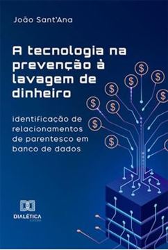 Imagem de TECNOLOGIA NA PREVENCAO A LAVAGEM DE DINHEIRO, A