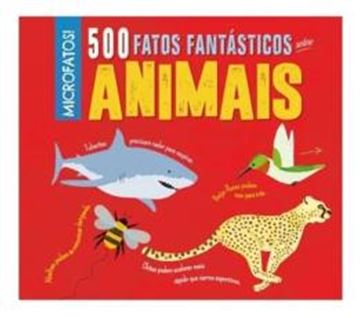 Imagem de 500 FATOS FANTASTICOS SOBRE ANIMAIS