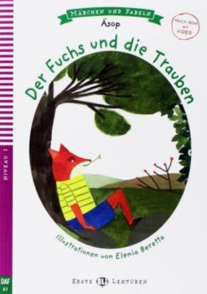 Picture of DER FUCHS UND DIE TRAUBEN - ERSTE ELI-LEKTUREN MARCHEN UND FABELN A1 - DOWNLOADABLE MULTIMEDIA