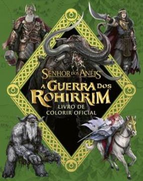 Imagem de A GUERRA DOS ROHIRRIM - LIVRO DE COLORIR OFICIAL
