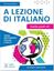 Imagem de A LEZIONE DI ITALIANO LIVELLO PREA1-A1 - LIBRO + AUDIO E VIDEO ONLINE