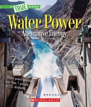 Imagem de WATER POWER - ENERGY FROM RIVERS, WAVES, AND TIDES