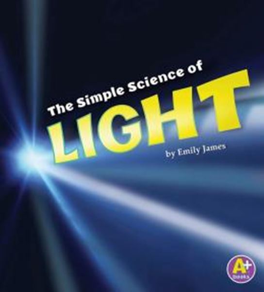 Picture of THE SIMPLE SCIENCE OF LIGHT