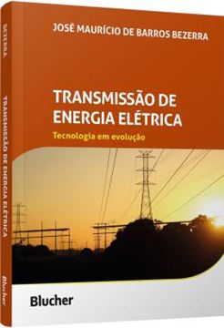 Imagem de TRANSMISSAO DE ENERGIA ELETRICA - TECNOLOGIA EM EVOLUCAO