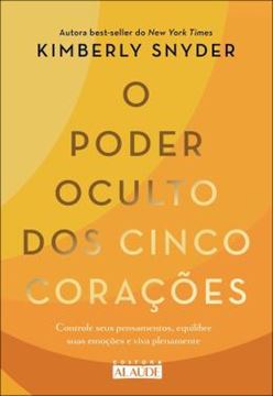 Imagem de O PODER OCULTO DOS CINCO CORACOES - CONTROLE SEUS PENSAMENTOS, EQUILIBRE SUAS EMOCOES E VIVA PLENAMENTE