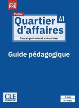 Imagem de QUARTIER D´AFFAIRES A1 - GUIDE PEDAGOGIQUE - 2EME ED.