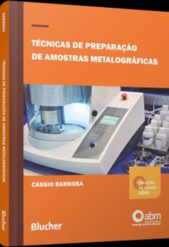 Imagem de TECNICAS DE PREPARACAO DE AMOSTRAS METALOGRAFICAS