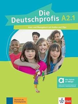 Imagem de DIE DEUTSCHPROFIS A2.1 KURS UND UBUNGSBUCH MIT AUDIOS UND CLIPS - EDICION HIBRIDA